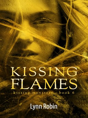 cover image of Kissing Flames (Kissing Monsters 6)